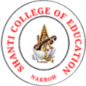 Shanti College Of Education